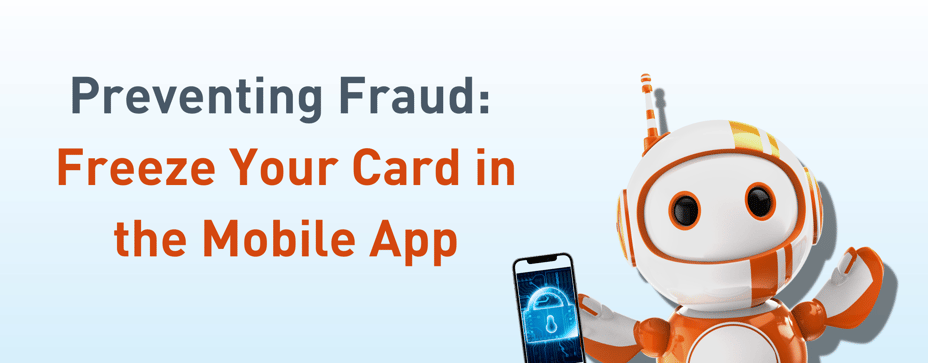 Preventing Fraud - Freeze Card